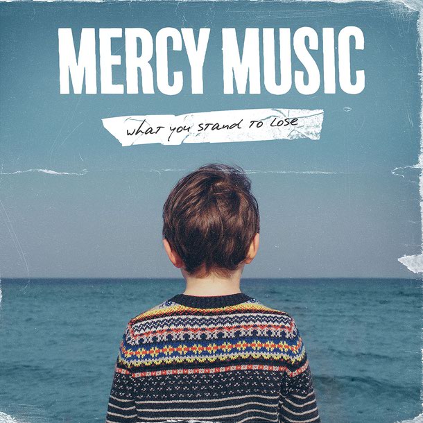 Mercy Music, What You Stand to Lose